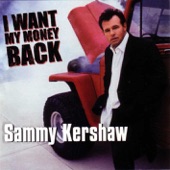 Sammy Kershaw - 28/83 (She Ain't In It For The Love)