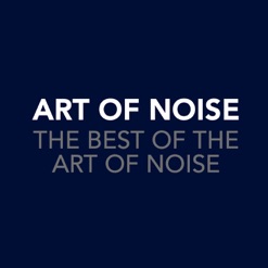 THE BEST OF THE ART OF NOISE cover art