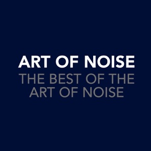The Best of the Art of Noise