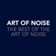 THE BEST OF THE ART OF NOISE cover art