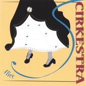 Cirkestra - Alice On Crack