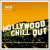 Hollywood Chill Out - Hollywood Chill Out