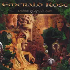 Archives of Ages to Come by Emerald Rose album reviews, ratings, credits