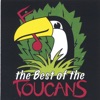 The Best of the Toucans, 2005