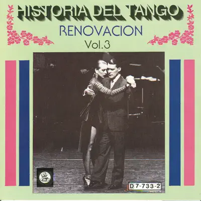 Historia del Tango - Renovacion -Vol. 3 - Roberto Grela