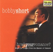 Bobby Short - Too Marvelous for Words