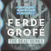 Stream & download The Modern American Music of Ferde Grofé