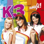 MaMaSé! - K3