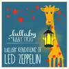 Lullaby Renditions of Led Zeppelin album lyrics, reviews, download