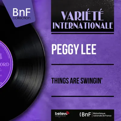 Things Are Swingin' (feat. Jack Marshall and His Orchestra) [Mono Version] - EP - Peggy Lee
