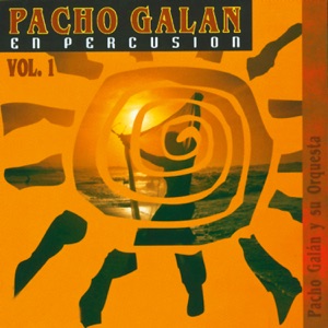 Pacho Galán en Percusión