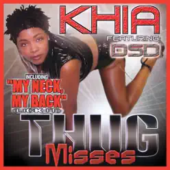 Thug Misses (Remastered) - Khia