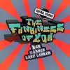The Funkiness of You - Single album lyrics, reviews, download
