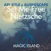 Set Me Free + Nietzsche - EP album lyrics, reviews, download