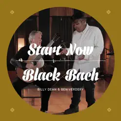 Start Now / Black Bach - Single - Billy Dean Start Now / Black Bach - Single - Billy Dean