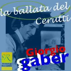La ballata del Cerutti (Original 1960 remastered) - Single - Giorgio Gaber