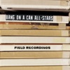 Field Recordings (Deluxe Edition), 2015