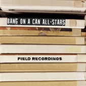 Bang on a Can All-Stars - Reeling