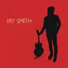 Jay Smith album lyrics, reviews, download