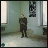 Bach: Preludes, Fughettas & Fugues - Gould Remastered artwork