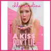 A Kiss Don't Lie (feat. Ben Eggebrecht) - Single album lyrics, reviews, download