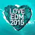 Love EDM 2015 album cover