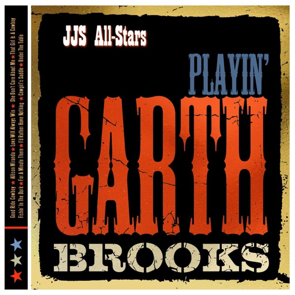 Garth Brooks - Friends In Low Places