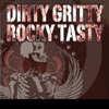 Dirty Gritty Rocky Tasty artwork