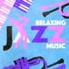 Relaxing Jazz Music, 2015