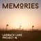 Memories - Laidback Luke & Project 46 lyrics