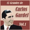 15 Grandes Éxitos de Carlos Gardel Vol. 1, 2014