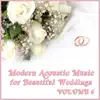 Modern Acoustic Music for Beautiful Weddings, Vol. 6 album lyrics, reviews, download