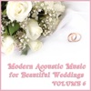 Modern Acoustic Music for Beautiful Weddings, Vol. 6