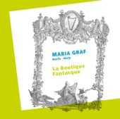 Maria Graf - La boutique fantasque, P. 120 (After Rossini)