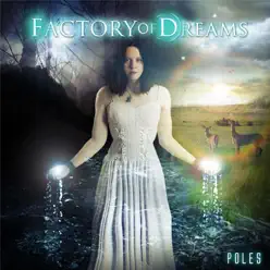 Poles - Factory Of Dreams