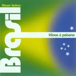 Hinos a Paisana - Eliezer Setton Hinos a Paisana - Eliezer Setton