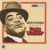 Dick Hyman Plays Fats Waller album lyrics, reviews, download