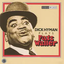 Dick Hyman Plays Fats Waller - Dick Hyman Dick Hyman Plays Fats Waller - Dick Hyman