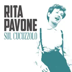 Sul cucuzzolo - Single - Rita Pavone