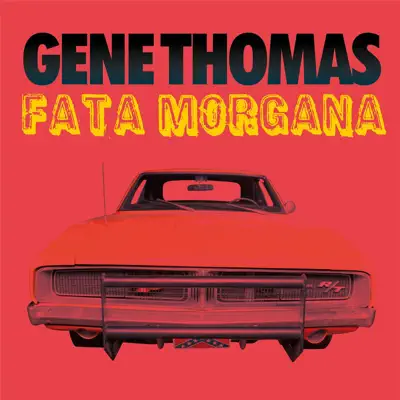 Fata Morgana - Single - Gene Thomas