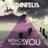 Stream & download With or Without You - Single