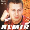 Almir - Prijatelji Moji