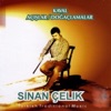 Sinan Çelik - Lavik Açış
