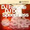 Stream & download Speechless (Remixes) - EP