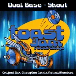 Shout - EP - Dual Base Shout - EP - Dual Base