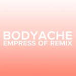 Purity Ring - bodyache (Empress of Remix)