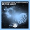 Be the Light - Alexander Turok & Neev Kennedy lyrics