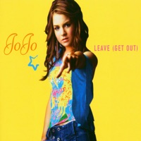 JoJo - Leave (Get Out)