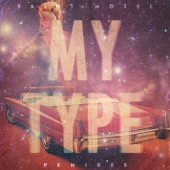 My Type (Eau Claire Remix) artwork
