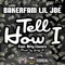 Tell How I (feat. Ditty Cincere) - Lil Joe lyrics